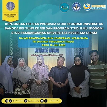 Perkuat Kolaborasi, FEB UBB Lakukan Kunjungan ke Universitas Negeri Mataram